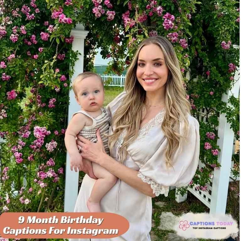 9 Month Birthday Captions For Instagram