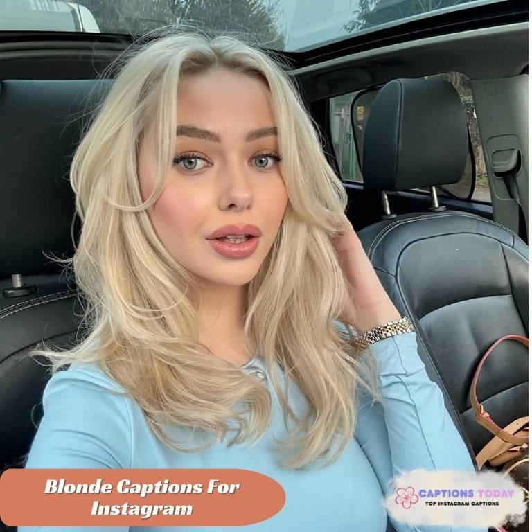 Blonde Captions For Instagram