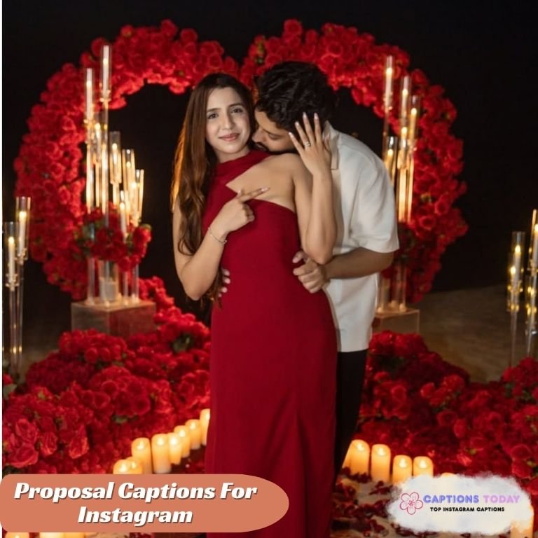 Proposal Captions For Instagram