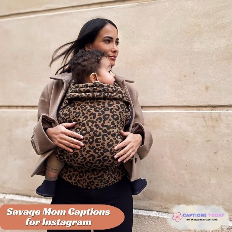 Savage Mom Captions for Instagram