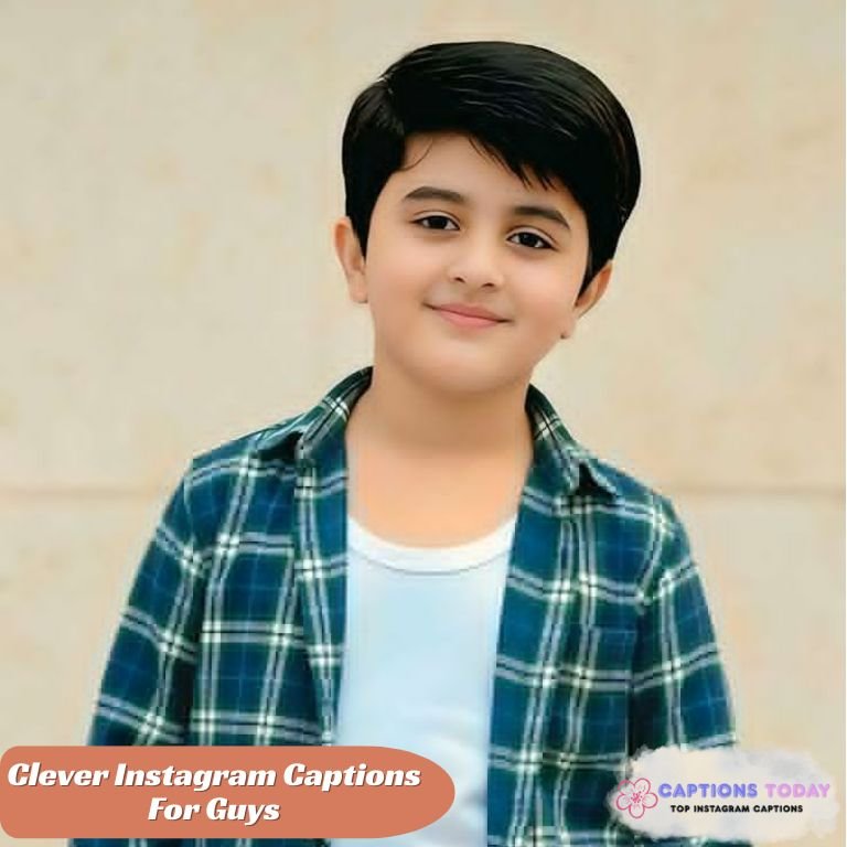 Clever Instagram Captions For Guys