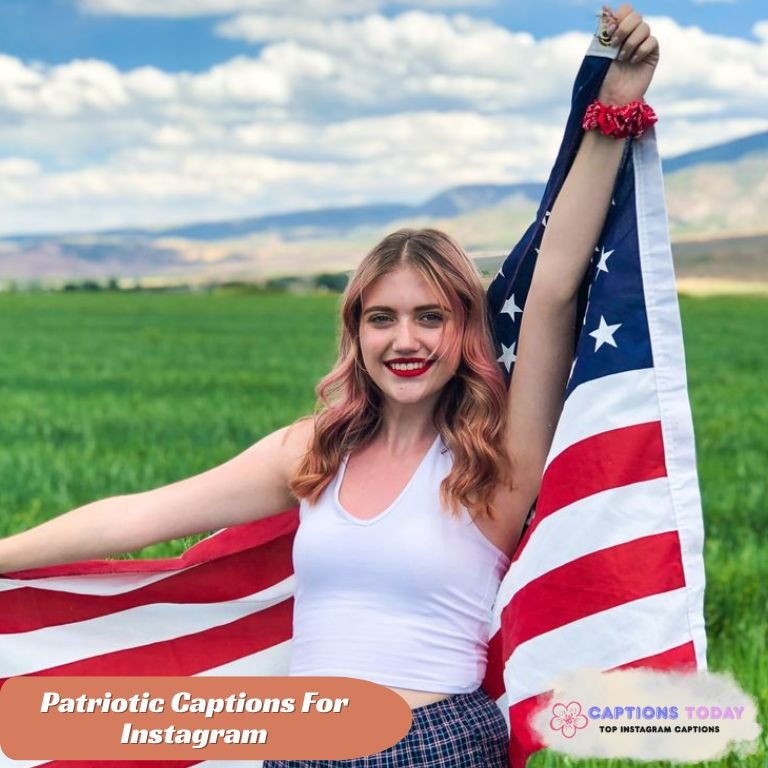 Patriotic Captions For Instagram