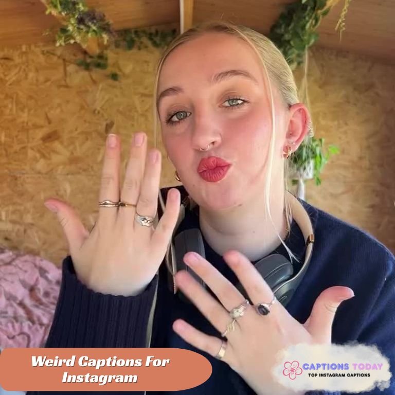 Weird Captions For Instagram